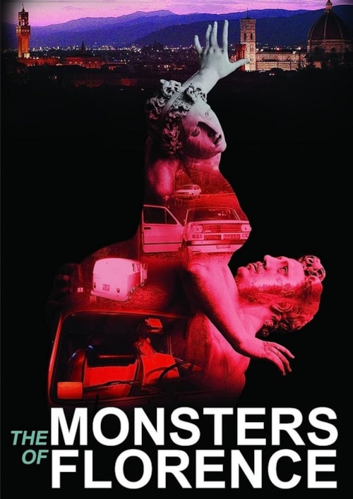 The Monsters of Florence poster